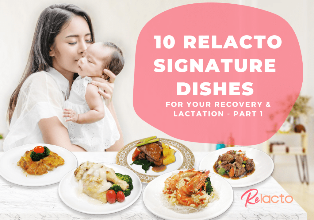 10 ReLacto Signature Dishes For Your Recovery & Lactation - Part 1