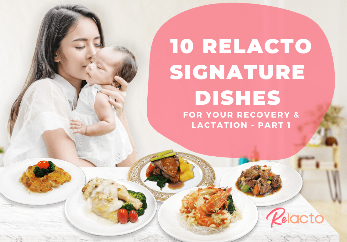 ReLacto Signature Dishes For Your Recovery & Lactation – Part 1