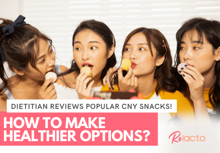 Dietitian Reviews Popular CNY Snacks! How to Make Healthier Options - ReLacto