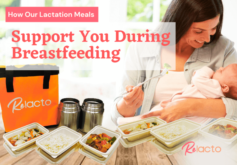 How Our Lactation Meals Support You During Breastfeeding - ReLacto