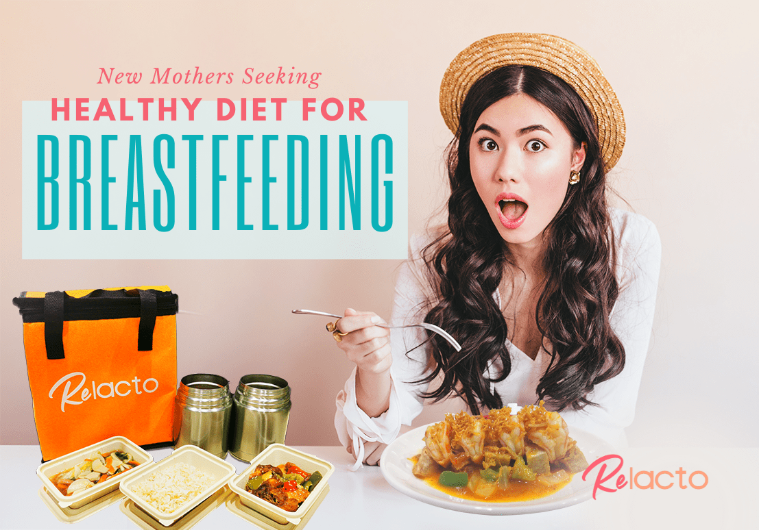 A Guide For New Mothers Seeking Healthy Diet During Breastfeeding - ReLacto