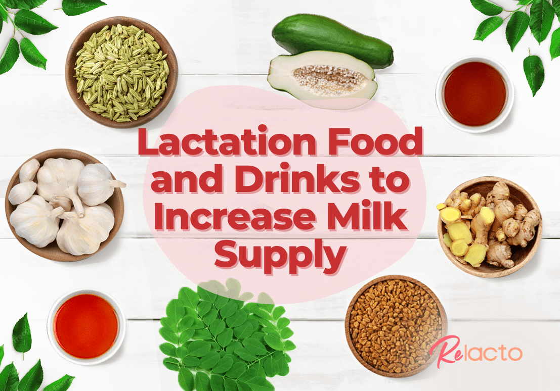 Lactation Food and Drinks to Increase Milk Supply - ReLacto