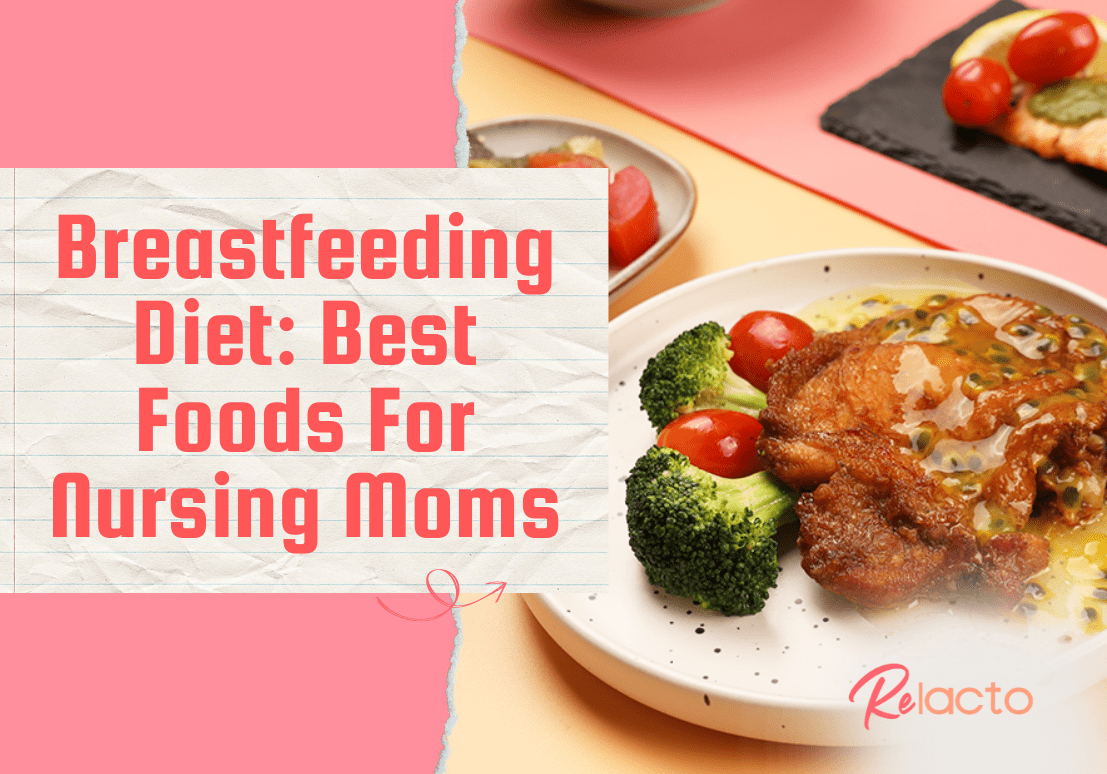 Breastfeeding Diet Best Foods For Nursing Moms