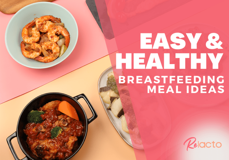 Easy & Healthy Breastfeeding Meal Ideas - ReLacto