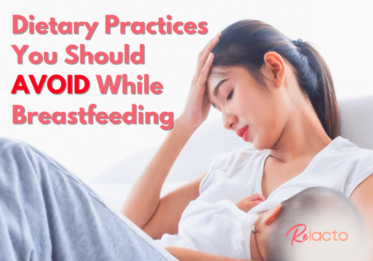 Dietary Practices You Should Avoid While Breastfeeding - ReLacto