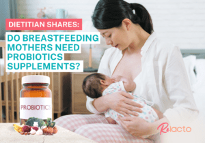 Do breastfeeding mothers need probiotics supplements?