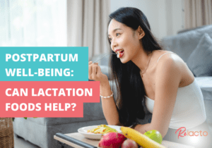 Postpartum Well-being Can Lactation Foods Help