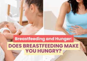 Mother breastfeeding and feeling hungry