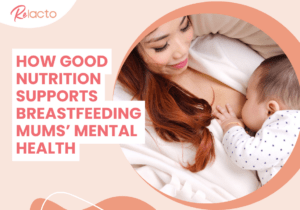 How Good Nutrition Supports Breastfeeding Mums’ Mental Health